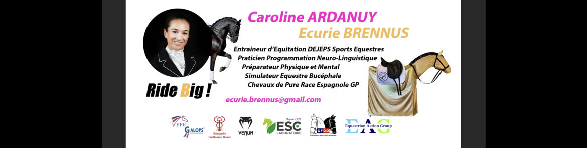 Ecurie Brennus - Caroline Ardanuy Dressage